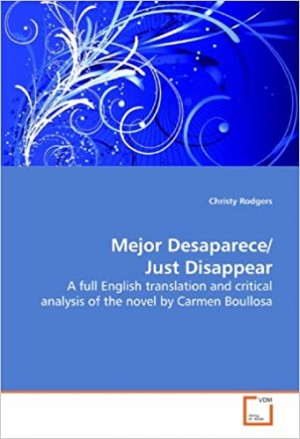 Just disappear (Traducido por Christi Rodgers)