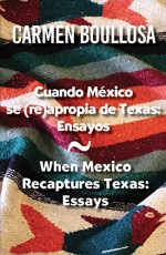 Cuando México se (re)apropia de Texas