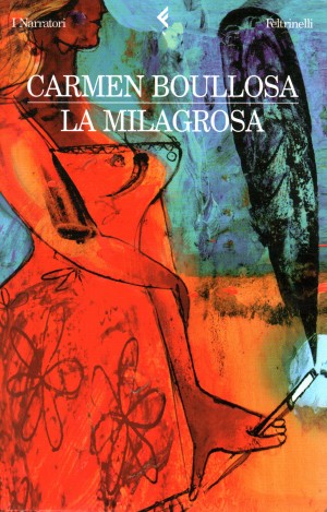 La Miracolosa (Traducción por Pino Cacucci)